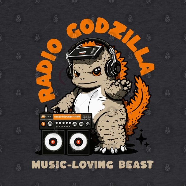 Radio Godzilla Music-Loving Beast by Creaticurio